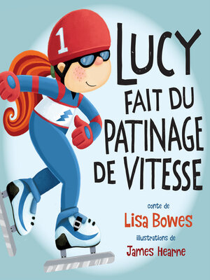 cover image of Lucy fait du patinage de vitesse
